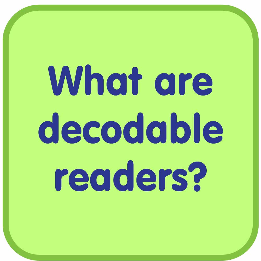 What are Decodable Readers?