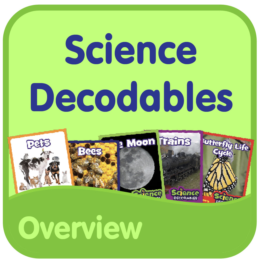 Science Decodables Overview